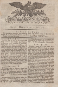 Privilegirte Schlesische Zeitung. 1828, No. 163 (14 Juli) + dod.