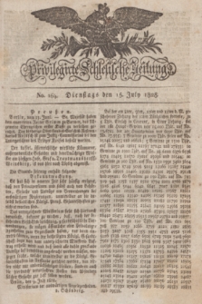 Privilegirte Schlesische Zeitung. 1828, No. 164 (15 Juli) + dod.