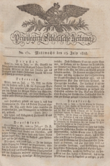 Privilegirte Schlesische Zeitung. 1828, No. 171 (23 Juli) + dod.