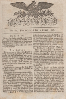 Privilegirte Schlesische Zeitung. 1828, No. 186 (9 August) + dod.