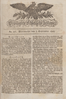 Privilegirte Schlesische Zeitung. 1828, No. 207 (3 September) + dod.