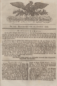 Privilegirte Schlesische Zeitung. 1828, No. 249 (22 October) + dod.
