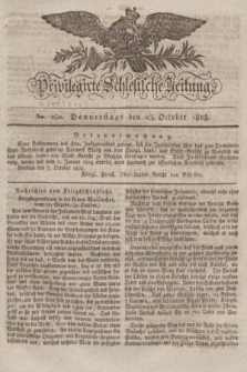 Privilegirte Schlesische Zeitung. 1828, No. 250 (23 October) + dod.