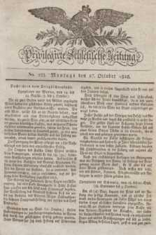 Privilegirte Schlesische Zeitung. 1828, No. 253 (27 October) + dod.