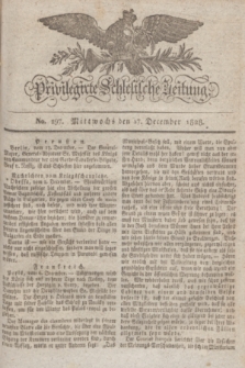 Privilegirte Schlesische Zeitung. 1828, No. 297 (17 December) + dod.