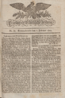 Privilegirte Schlesische Zeitung. 1829, No. 33 (7 Februar) + dod.