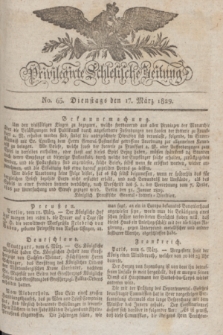 Privilegirte Schlesische Zeitung. 1829, No. 65 (17 März) + dod.