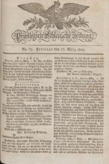 Privilegirte Schlesische Zeitung. 1829, No. 74 (27 Marz) + dod.