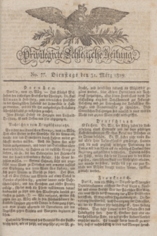 Privilegirte Schlesische Zeitung. 1829, No. 77 (31 März) + dod.