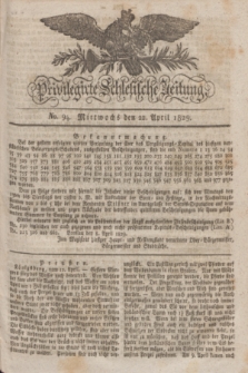 Privilegirte Schlesische Zeitung. 1829, No. 94 (22 April) + dod.
