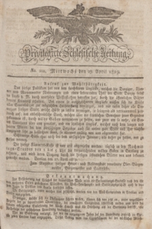 Privilegirte Schlesische Zeitung. 1829, No. 100 (29 April) + dod.