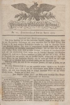 Privilegirte Schlesische Zeitung. 1829, No. 101 (30 April) + dod.