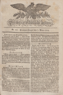 Privilegirte Schlesische Zeitung. 1829, No. 107 (7 Mai) + dod.