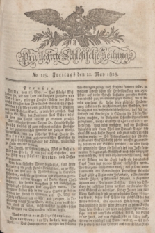 Privilegirte Schlesische Zeitung. 1829, No. 119 (22 Mai) + dod.