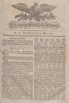 Privilegirte Schlesische Zeitung. 1829, No. 122 (26 Mai) + dod.