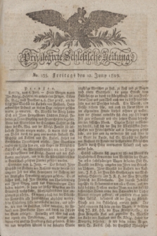 Privilegirte Schlesische Zeitung. 1829, No. 135 (12 Juni) + dod.