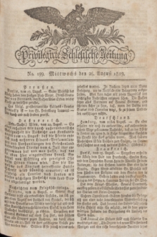 Privilegirte Schlesische Zeitung. 1829, No. 199 (26 August) + dod.