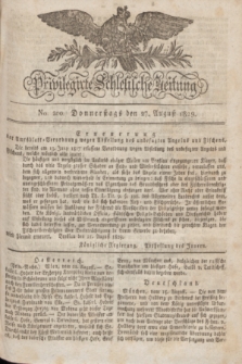 Privilegirte Schlesische Zeitung. 1829, No. 200 (27 August) + dod.