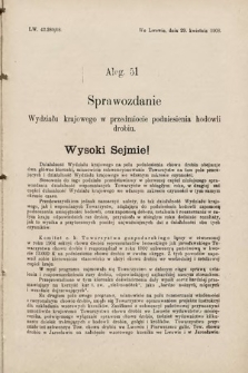 [Kadencja IX, sesja I, al. 51] Alegata do Sprawozdań Stenograficznych z Pierwszej Sesyi Dziewiątego Peryodu Sejmu Krajowego Królestwa Galicyi i Lodomeryi z Wielkiem Księstwem Krakowskiem z roku 1908. Alegat 51