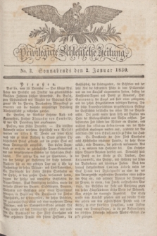 Privilegirte Schlesische Zeitung. 1830, No. 2 (2 Januar) + dod.
