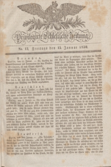 Privilegirte Schlesische Zeitung. 1830, No. 13 (15 Januar) + dod.
