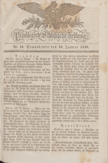 Privilegirte Schlesische Zeitung. 1830, No. 14 (16 Januar) + dod.