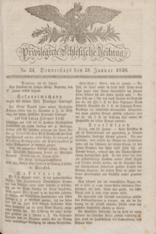Privilegirte Schlesische Zeitung. 1830, No. 24 (28 Januar) + dod.