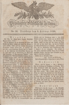 Privilegirte Schlesische Zeitung. 1830, No. 34 (8 Februar) + dod. + wkładka