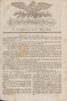 Privilegirte Schlesische Zeitung. 1830, No. 51 (1 März) + dod.