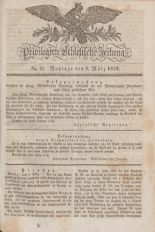 Privilegirte Schlesische Zeitung. 1830, No. 57 (8 März) + dod.