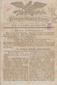 Privilegirte Schlesische Zeitung. 1830, No. 78 (1 April) + dod. + wkładka