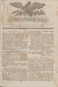 Privilegirte Schlesische Zeitung. 1830, No. 79 (2 April) + dod.