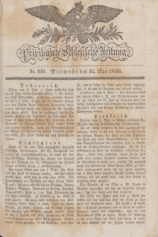 Privilegirte Schlesische Zeitung. 1830, No. 110 (12 Mai) + dod.
