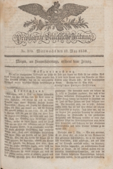 Privilegirte Schlesische Zeitung. 1830, No. 116 (19 Mai) + dod.