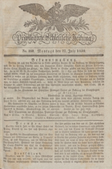 Privilegirte Schlesische Zeitung. 1830, No. 160 (12 Juli) + dod.