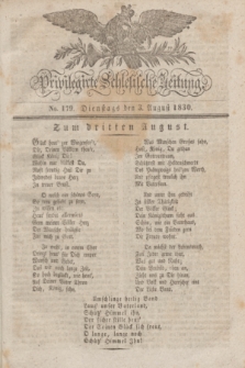 Privilegirte Schlesische Zeitung. 1830, No. 179 (3 August) + dod.