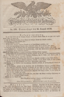 Privilegirte Schlesische Zeitung. 1830, No. 199 (26 August) + dod.