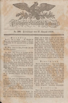 Privilegirte Schlesische Zeitung. 1830, No. 200 (27 August) + dod.