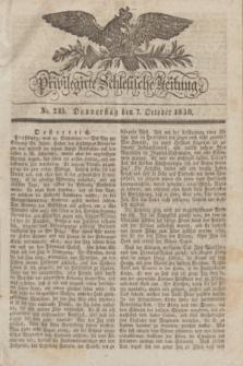 Privilegirte Schlesische Zeitung. 1830, No. 235 (7 October) + dod.