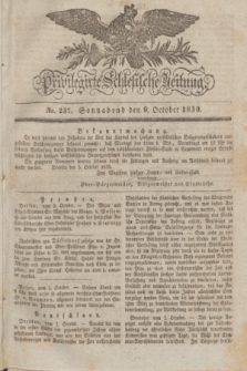 Privilegirte Schlesische Zeitung. 1830, No. 237 (9 October) + dod.