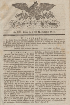 Privilegirte Schlesische Zeitung. 1830, No. 239 (12 October) + dod.