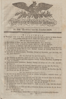 Privilegirte Schlesische Zeitung. 1830, No. 244 (18 October) + dod.