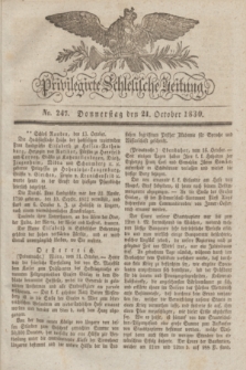 Privilegirte Schlesische Zeitung. 1830, No. 247 (21 October) + dod.