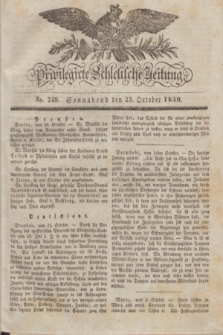 Privilegirte Schlesische Zeitung. 1830, No. 249 (23 October) + dod.