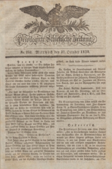 Privilegirte Schlesische Zeitung. 1830, No. 252 (27 October) + dod.