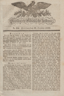 Privilegirte Schlesische Zeitung. 1830, No. 254 (29 October) + dod.