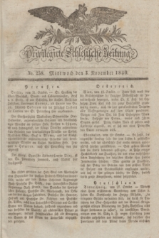 Privilegirte Schlesische Zeitung. 1830, No. 258 (3 November) + dod.