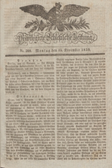Privilegirte Schlesische Zeitung. 1830, No. 268 (15 November) + dod.