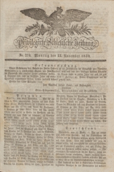 Privilegirte Schlesische Zeitung. 1830, No. 274 (22 November) + dod.