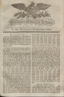 Privilegirte Schlesische Zeitung. 1830, No. 280 (29 November) + dod.